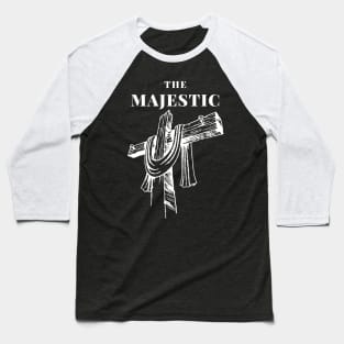 Jesus Christ the Majestic - Christian Baseball T-Shirt